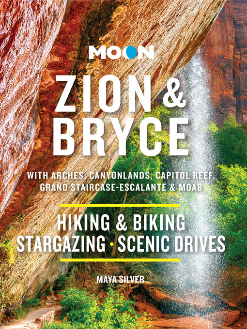 Title details for Moon Zion & Bryce by Maya Silver - Available